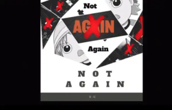 S.G - Not Again